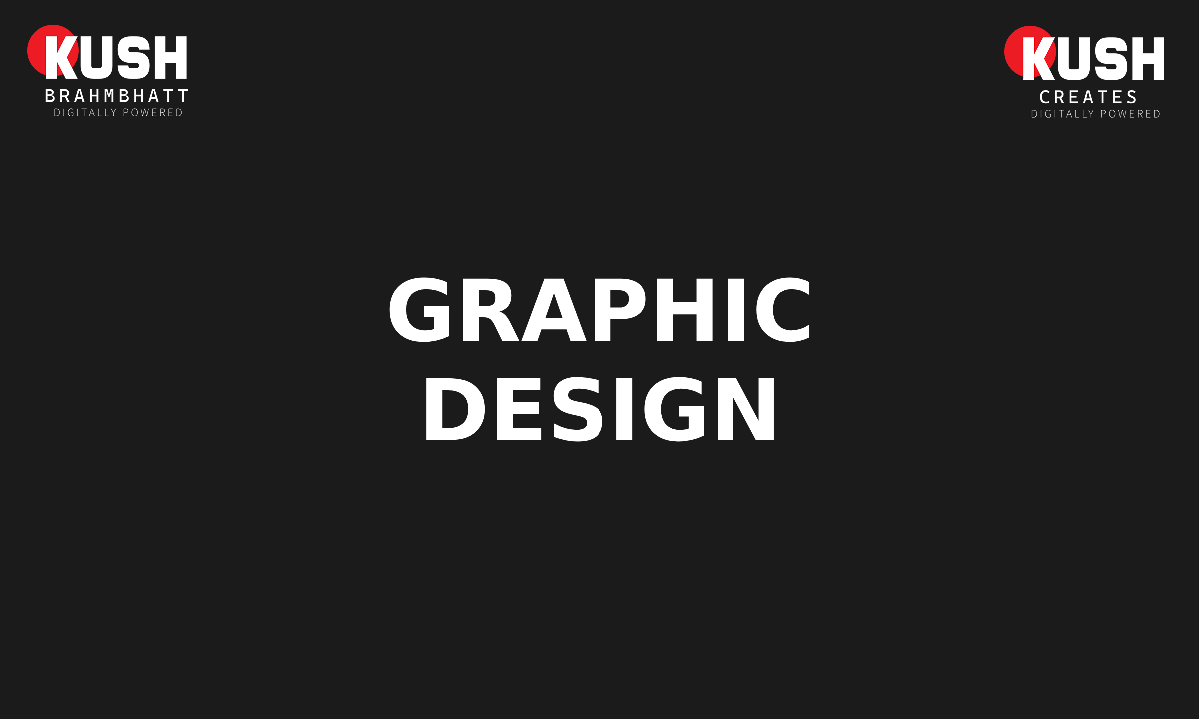 GFX Designing, Graphic Designing services by Kush Brahmbhatt